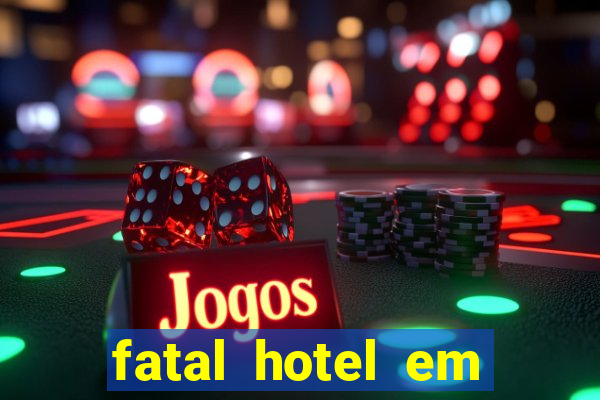 fatal hotel em barreiras ba